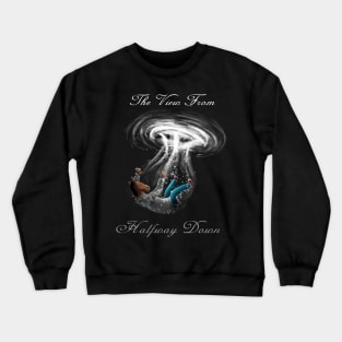 The View From Halfway Down Crewneck Sweatshirt